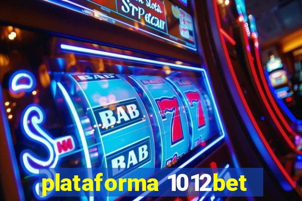 plataforma 1012bet